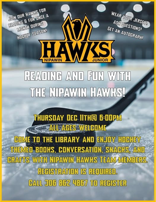 Nipawin Hawks at the Library! Dec 11th @6PM